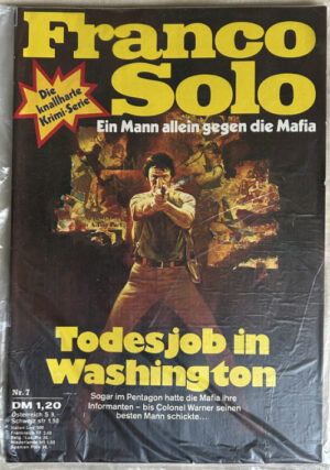 Hans-Jürgen Raben – Franco Solo, Band 7: Todesjob in Washington (Heftroman)