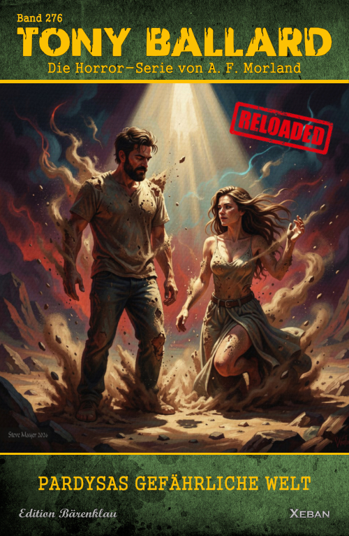 Tony Ballard - Reloaded, Band 276: Pardysas gefährliche Welt: Die große Horror-Serie!