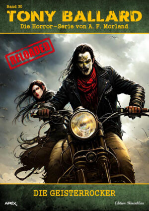 Tony Ballard - Reloaded, Band 30: Die Geisterrocker: Die große Horror-Serie! (eBook)