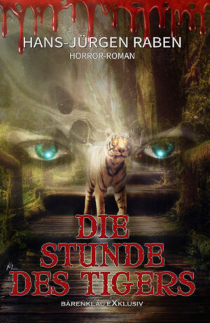 Hans-Jürgen Raben – Die Stunde des Tigers