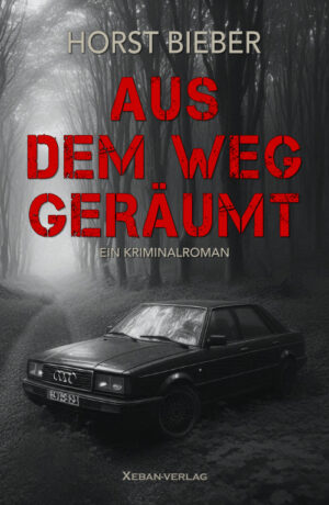 Horst Bieber – Aus dem Weg geräumt (eBook)