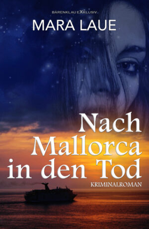 Mara Laue – Mallorca in den Tod