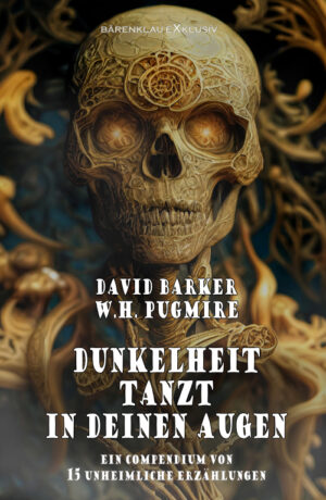 Anthologie – Dunkelheit tanzt in deinen Augen – 15 unheimliche Erzählungen (eBook)