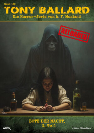 Tony Ballard - Reloaded, Band 180: Bote der Nacht, 2. Teil: Die große Horror-Serie! (eBook)