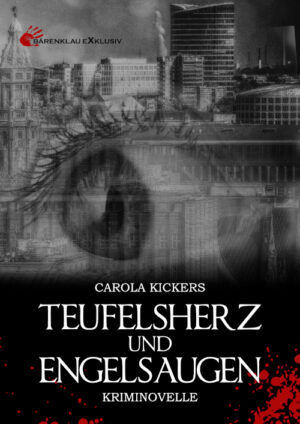 Carola Kickers – Teufelsherz und Engelsaugen: Duisburg-Krimi mit Kommissarin Christine Lauben (eBook)