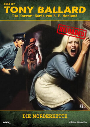 Tony Ballard - Reloaded, Band 227: Die Mörderkette: Die große Horror-Serie! (eBook)
