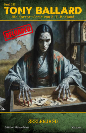 Tony Ballard - Reloaded, Band 253: Seelenjagd: Die große Horror-Serie!
