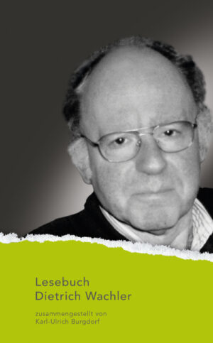 Dietrich Wachler – Lesebuch – Herausgeber: Walter Gödden