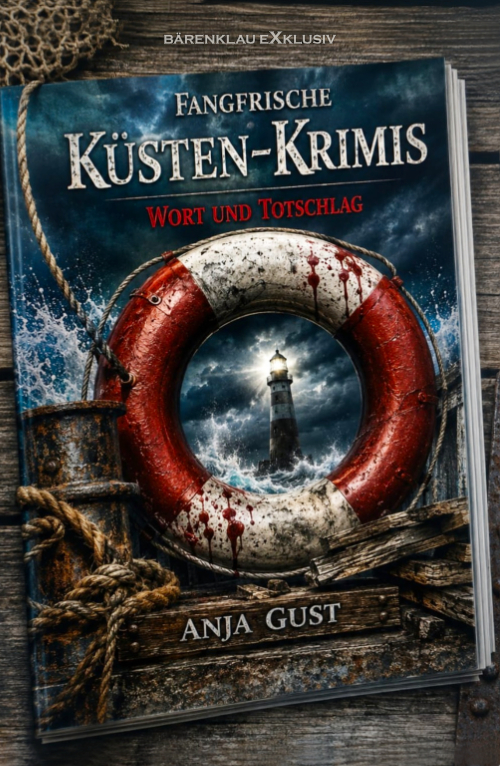 Anja Gust – Fangfrische Küsten-Krimis – Wort und Totschlag